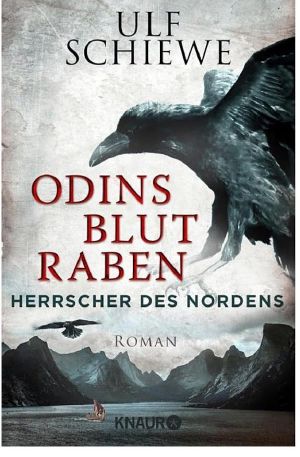 [Herrscher des Nordens 02] • Odins Blutraben